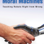 Note de lecture livre Moral Machines: Teaching Robots Right from Wrong Wendell Wallach & Colin Allen