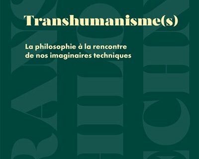 Transhumanisme(s)
